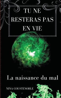 Tu ne resteras pas en vie 1