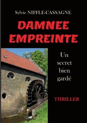 Sylvie Niffle-Cassagne - Damnée empreinte, Häftad