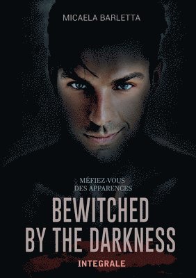 Bewitched by the darkness 1