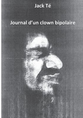 Memoire d'un clown bipolaire 1