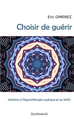 Choisir de gurir 1