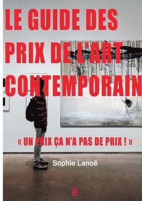 bokomslag guide des Prix de l'Art Contemporain 2021