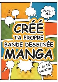 bokomslag Cre Ta Propre Bande Dessine Manga