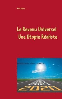 bokomslag Revenu Universel, une utopie réaliste