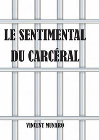 bokomslag Le sentimental du carcral