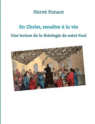 bokomslag En Christ, renatre  la vie