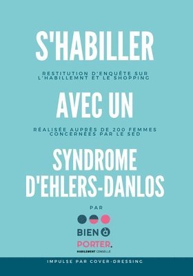 S'habiller avec un Syndrome d'Ehlers-Danlos 1