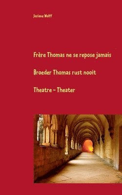bokomslag Frère Thomas ne se repose jamais F-Nl