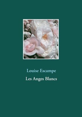 bokomslag Les Anges Blancs