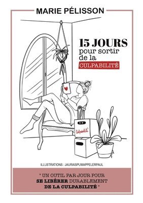 bokomslag 15 jours pour sortir de la culpabilité