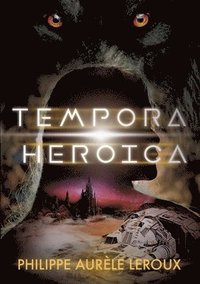 bokomslag Tempora Heroica