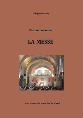 bokomslag Et si on comprenait LA MESSE