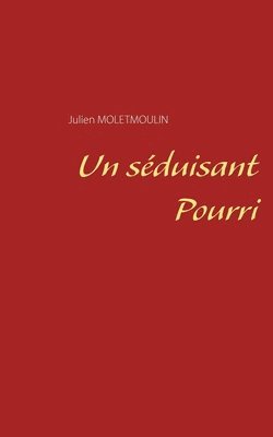 bokomslag séduisant Pourri
