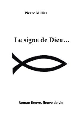 Le signe de Dieu 1