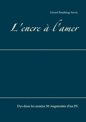 L'encre  l'amer 1