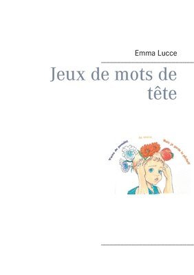 Emma Lucce - Jeux de mots de tête, Häftad