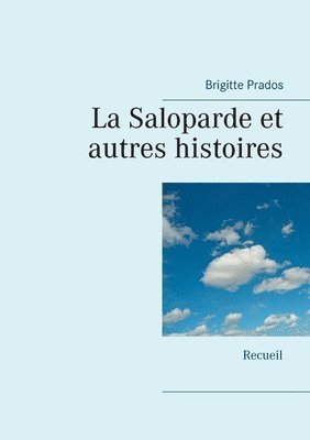 Saloparde et autres histoires 1