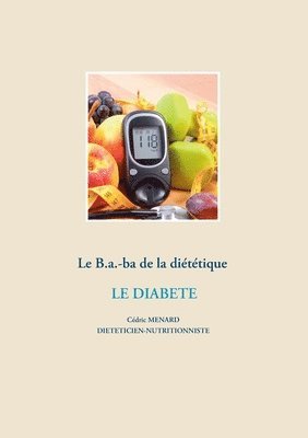 bokomslag Le B.a.-ba de la dittique pour le diabte