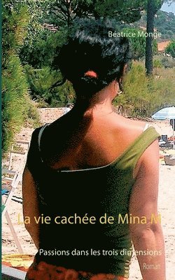 La vie cache de Mina M 1