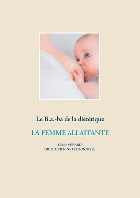 Le B.a.-ba de la dittique de la femme allaitante 1