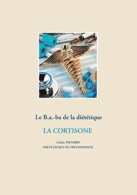 bokomslag B.a.-ba diététique de la corticothérapie