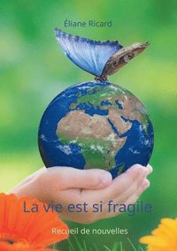 bokomslag vie est si fragile