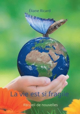 bokomslag vie est si fragile