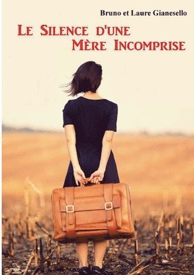 bokomslag Silence d'une Mère Incomprise
