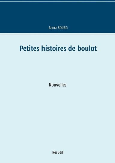 bokomslag Petites histoires de boulot