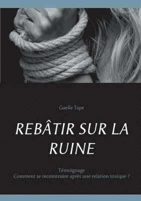 bokomslag Rebâtir Sur La Ruine