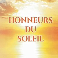 bokomslag Honneurs du Soleil