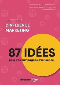 bokomslag Les secrets de l'influence marketing