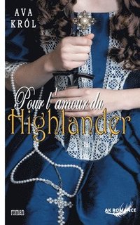 bokomslag Pour l'amour du Highlander