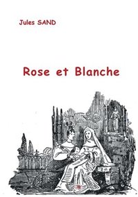 bokomslag Rose et Blanche