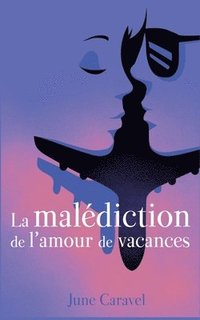 bokomslag malédiction de l'amour de vacances