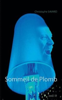 bokomslag Sommeil de Plomb