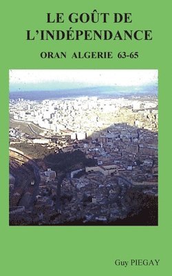 GOUT de l'INDÉPENDANCE