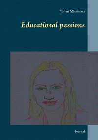 bokomslag Educational passions
