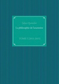 bokomslag La philosophie de l'anamnse