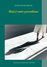 bokomslag Moi(s) entre parenthses