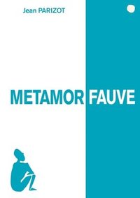 bokomslag Métamorfauve