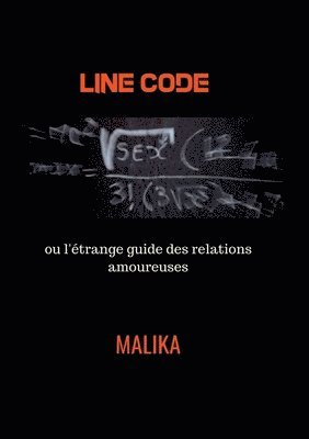 bokomslag Line Code ou l'étrange guide des relations amoureuses