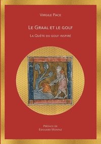 bokomslag Graal et le golf
