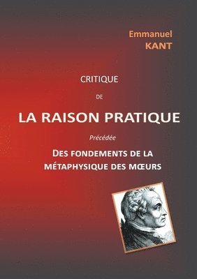 Emmanuel Kant - Critique de la raison pratique, Häftad