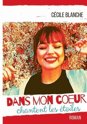 bokomslag Dans mon coeur chantent les étoiles