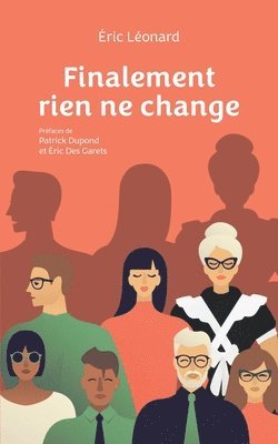Éric Léonard - Finalement rien ne change, Häftad