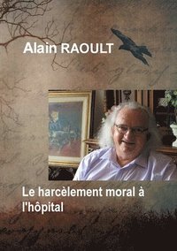 bokomslag Le harclement moral  l'hpital