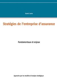 bokomslag Stratégies de l'entreprise d'assurance