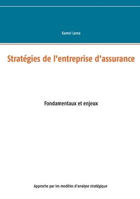 bokomslag Stratégies de l'entreprise d'assurance