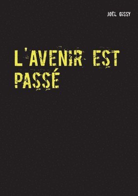 L'Avenir est pass 1